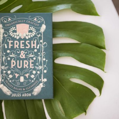 Fresh & Pure: Organically Crafted Beauty Balms & Cleansers (Pretty Zen)